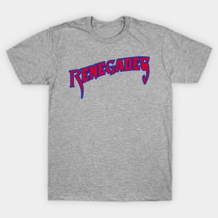 Renegades T-Shirt